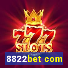 8822bet com